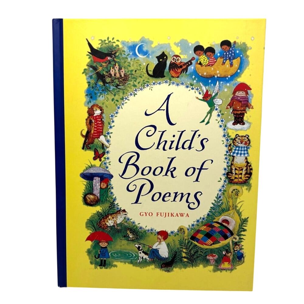 A Child's Book of Poems, Illustrated by Gyo Fujikawa, 2007, Hardcover